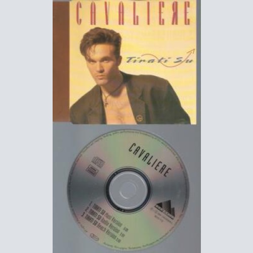 CD - Cavaliere – Tirati Su