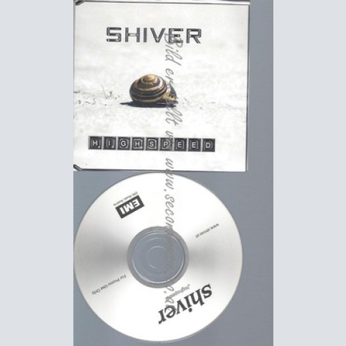 PROMO CD--SHIVER--HIGHSPEED--1TR