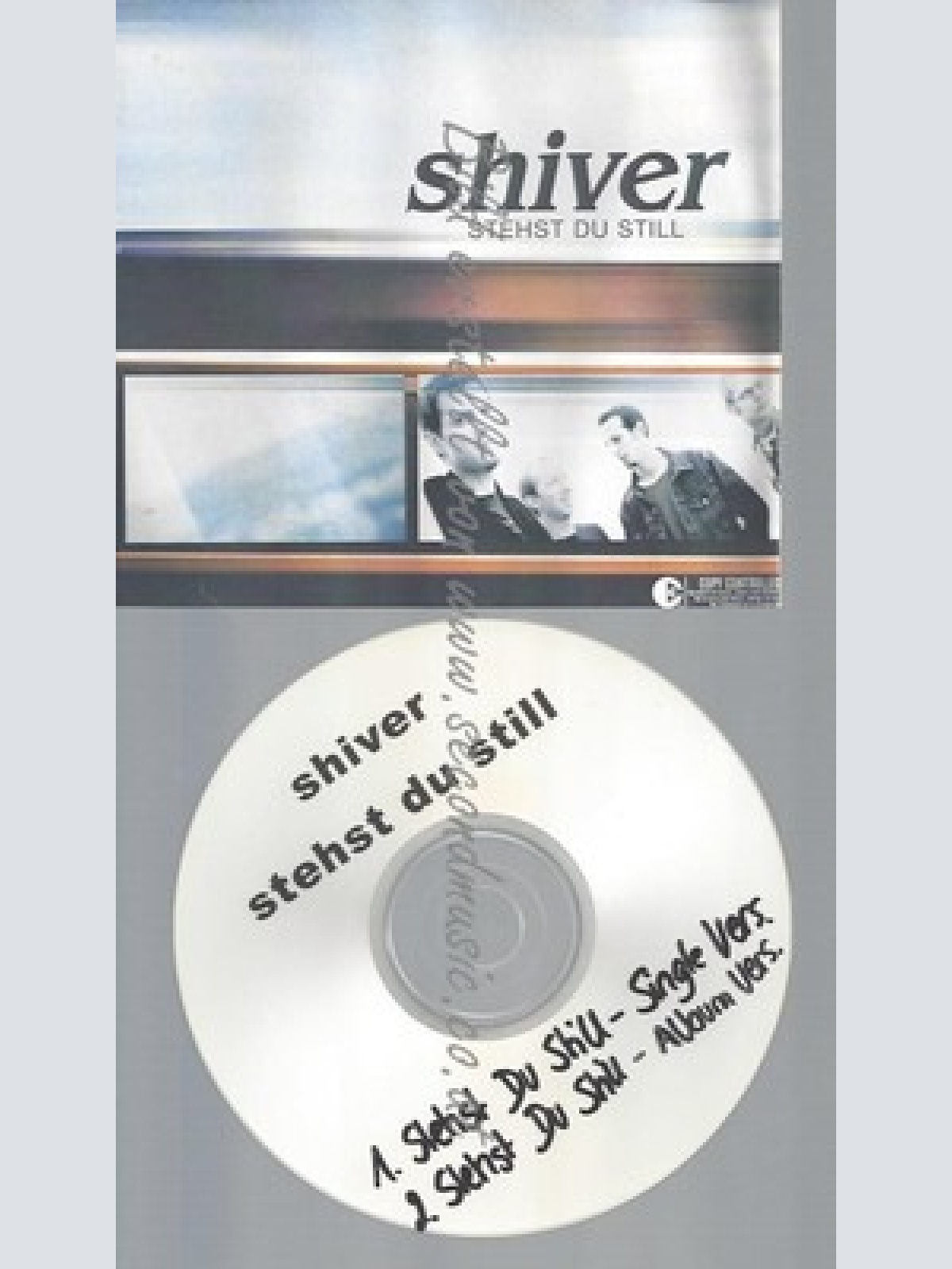 PROMO CD--SHIVER--STEHST DU STILL--2 TR