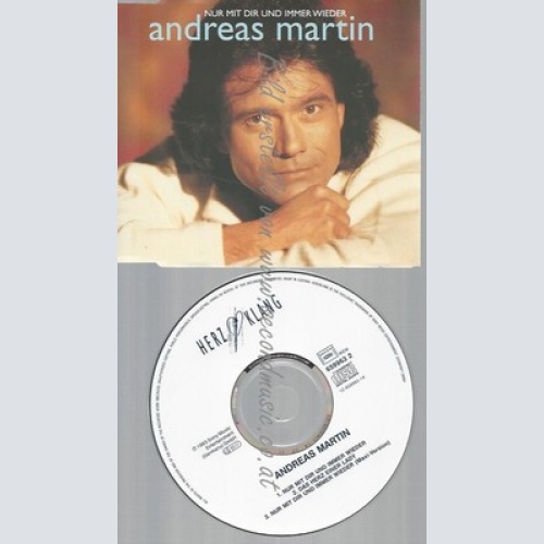 CD--ANDREAS MARTIN --NUR MIT DIR UND IMMER WIEDER  ----1993, INCL. MAXI--