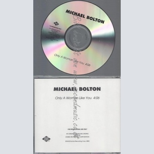 PROMO CD--MICHAEL BOLTON -- ONLY A WOMAN LIKE YOU --1TR