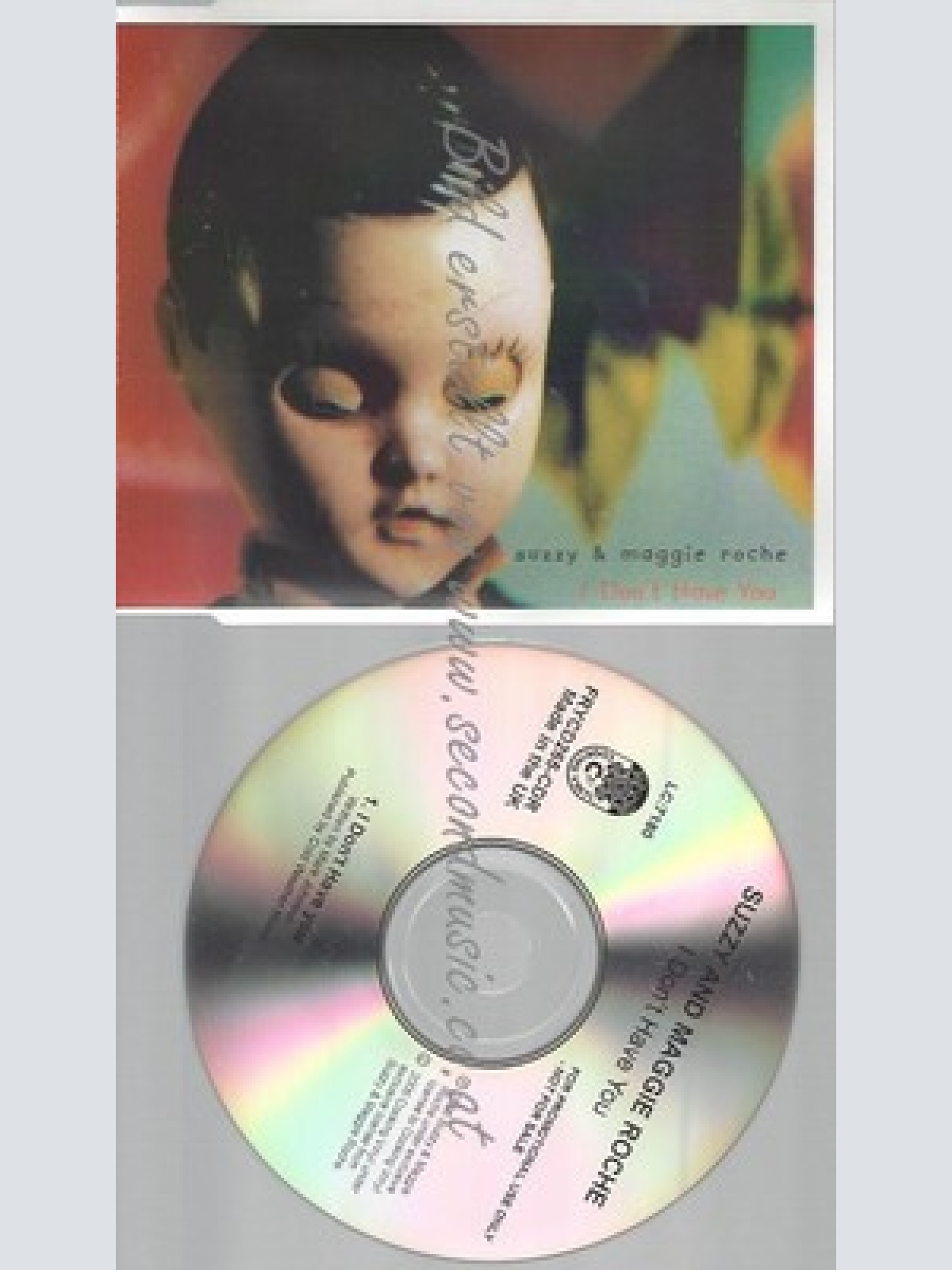 PROMO CD--SUZZY & MAGGIE ROCHE --I DONT HAVE YOU