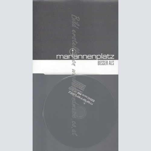 PROMO CD--MARIANNENPLATZ-- BESSER ALS --1TR