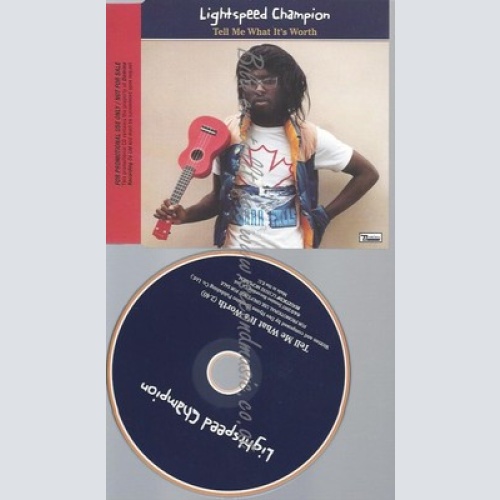 PROMO CD--LIGHTSPEED CHAMPION --TELL ME WHAT IT WORTH--1TR