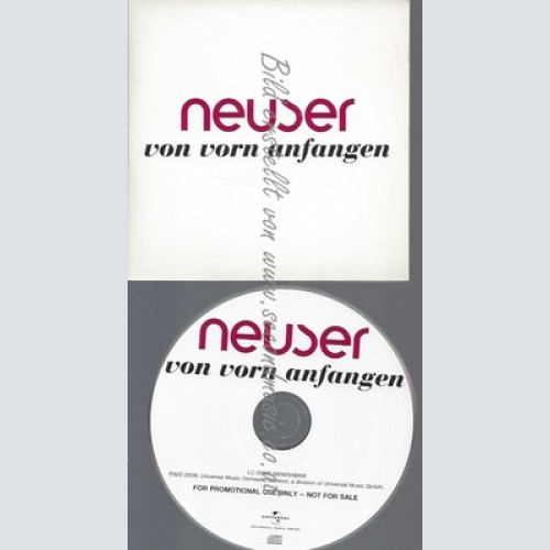 PROMO CD--NEUSER--VON VORN ANFANGEN--1TR