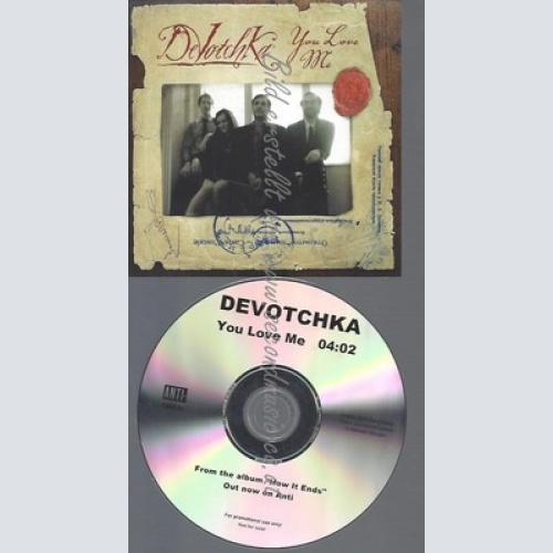 PROMO CD--DEVOTCHKA--YOU LOVE ME--1TR