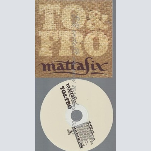 PROMO CD--TO & FRO--MATTAFIX--2TR