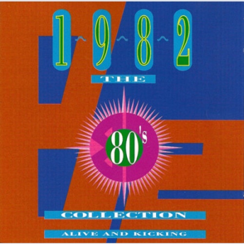2xCD, Comp Various - The 80's Collection 1982 Alive And Kicking