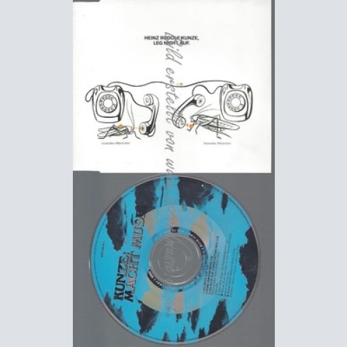 CD--HEINZ RUDOLF KUNZE -- LEG NICHT AUF