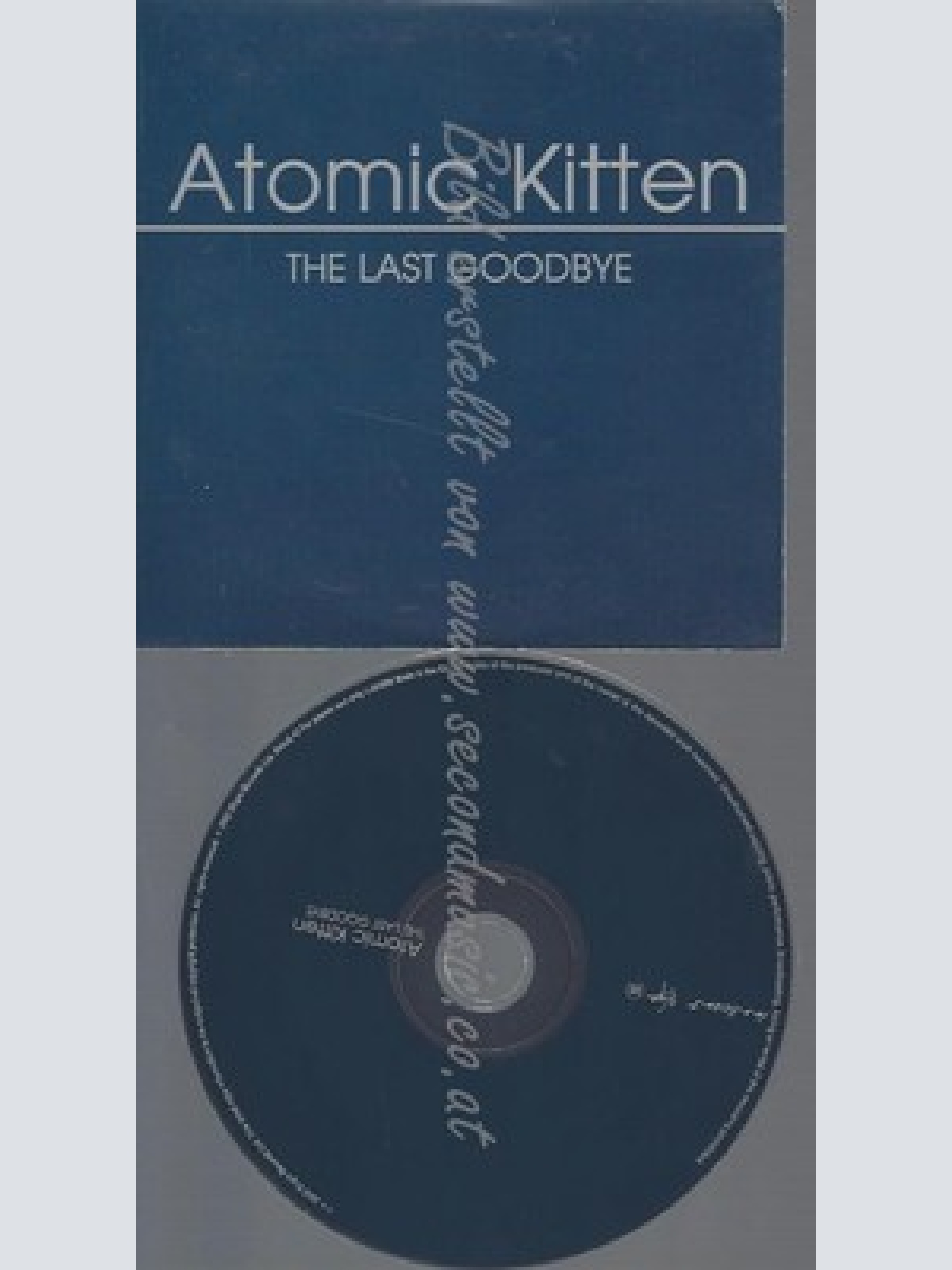 PROMO CD--ATOMIC KITTEN--THE LAST GOODBYE--1TR