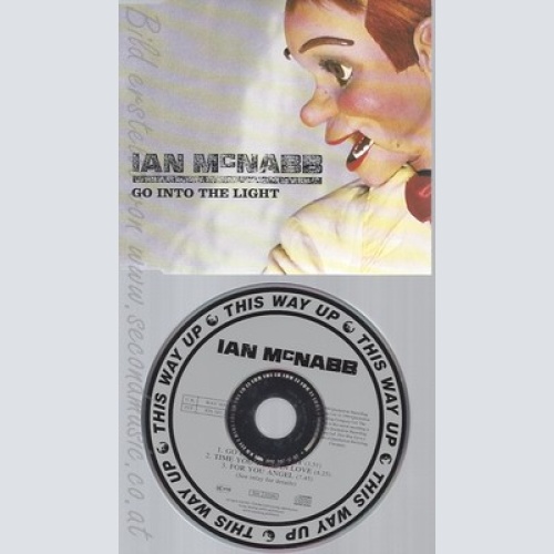 MAXI CD--IAN MCNABB -- GO INTO THE LIGHT MAXI MAXI CD UK THIS WAY UP 1994