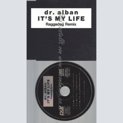 CD--DR. ALBAN -- -IT'S MY LIFE ---RAGGADAG REMIX, 1992-
