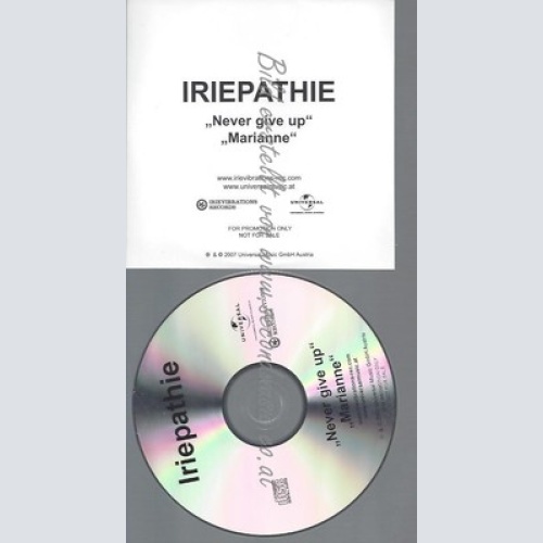 PROMO CD--IRIEPATHIE--NEVER GIVE UP--4TR