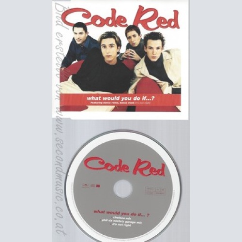 Maxi CD--CODE RED -- - SINGLE -- *WHAT WOULD YOU DO IF*