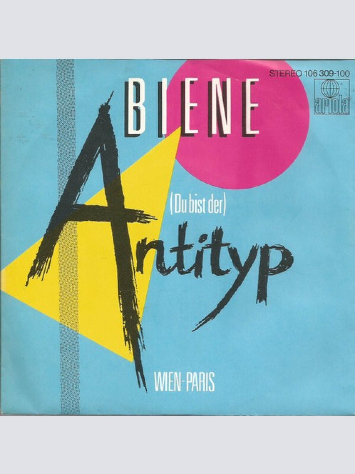 7", Single Biene (2) - (Du Bist Der) Antityp