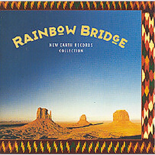 CD, Comp Various - Rainbow Bridge - New Earth Records Collection