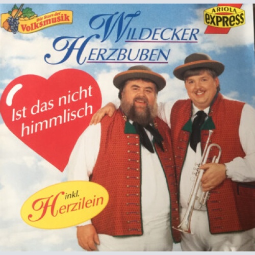 CD, Comp Die Wildecker Herzbuben - Ist Das Nicht Himmlisch