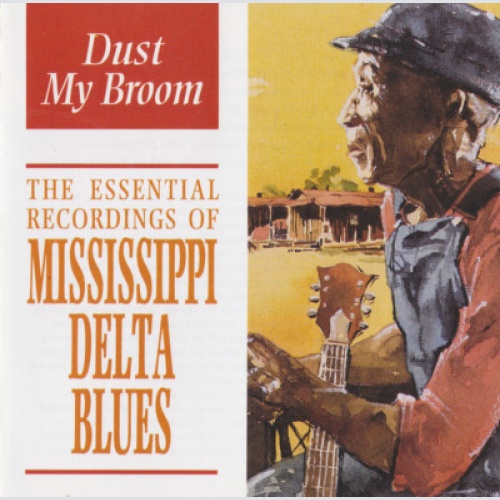 CD, Comp Various - Dust My Broom - The Essential Recordings Of Mississippi De...