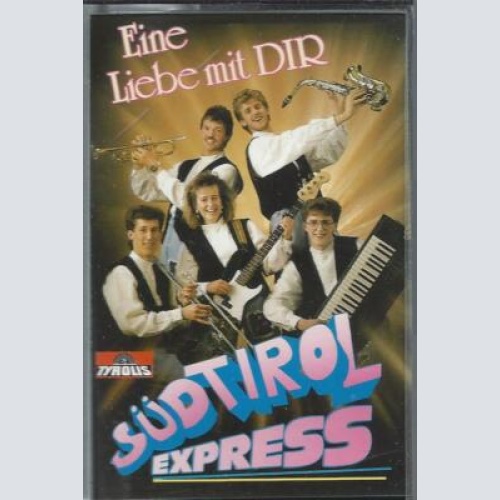 MC--Südtirol Express--Eine Liebe mit Dir