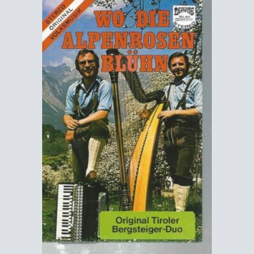 MC-Original Tiroler Bergsteiger-Duo--Wo die Alpenrosen blühn