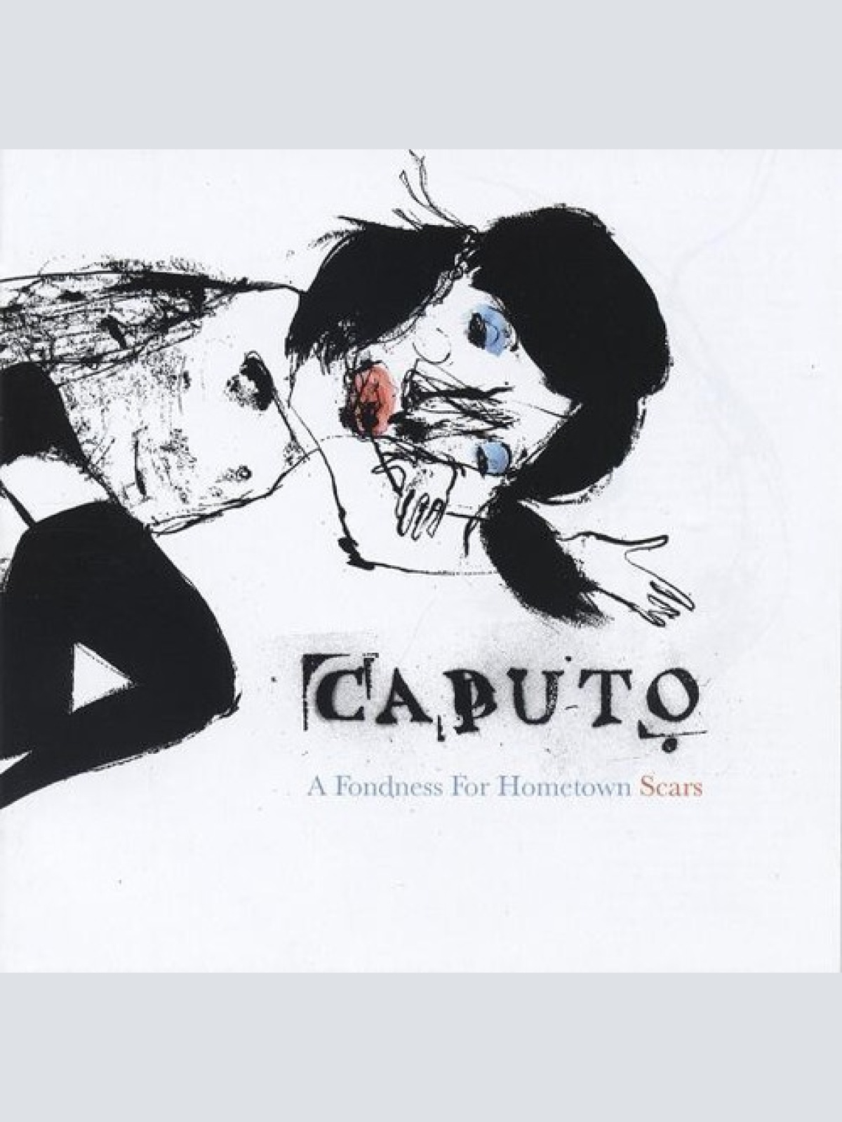 CD, Album Caputo* - A Fondness For Hometown Scars