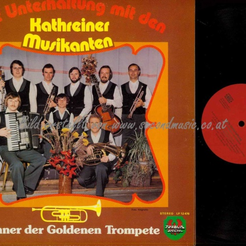 LP--Kathreiner Musikanten – Gute Unterhaltung Mit Den Kathreiner Musikan  //  NM