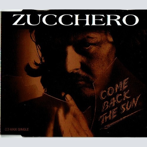 CD, Maxi Zucchero - Come Back The Sun
