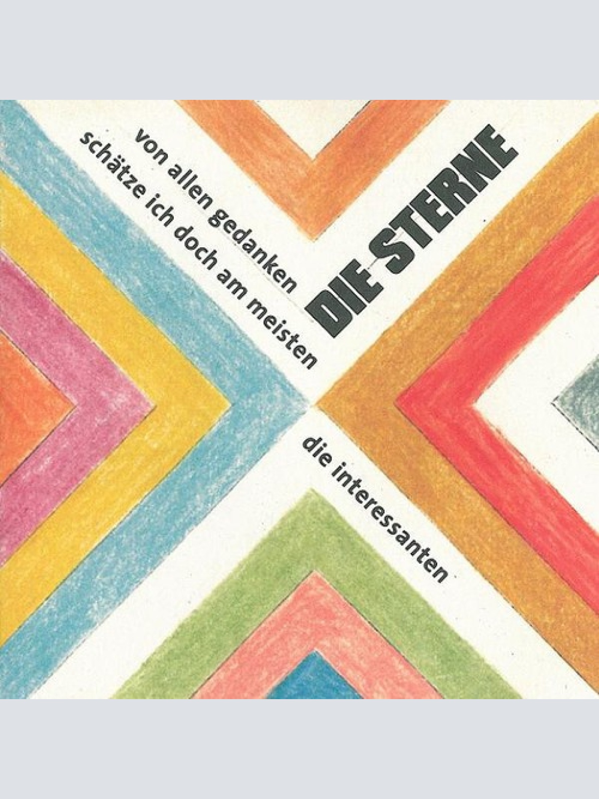 CD, Album Die Sterne - Von Allen Gedanken Schätze Ich Doch Am Meisten Die Int...