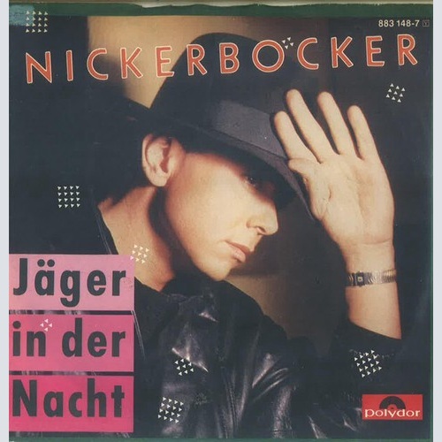 7", Single Nickerbocker - Jäger In Der Nacht