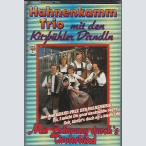 MC--Hanenkamm Trio --Mit Schwung durch's Alpenland