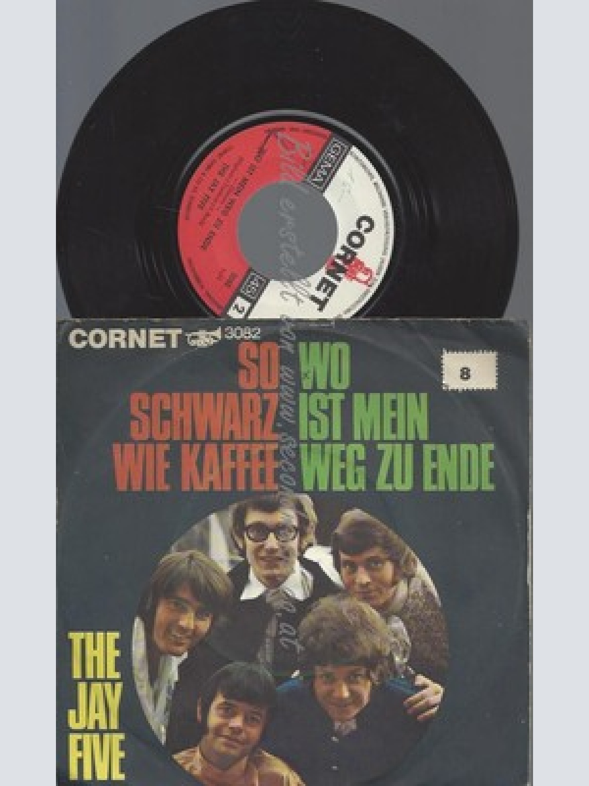 7"THE JAY FIVE--SO SCHWARZ WIE KAFFEE--WO IST MEIN WEG ZU ENDE