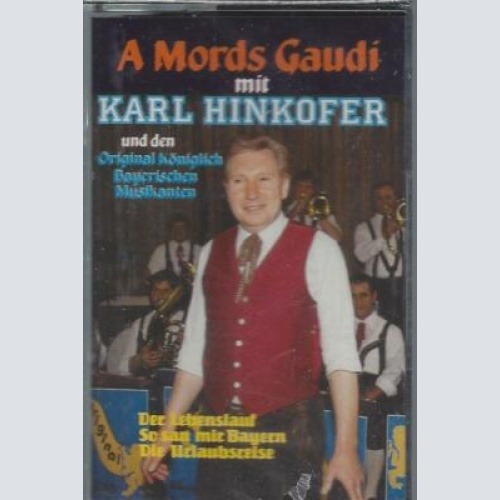 MC--A Mords Gaudi mit Karl Hinkhofer