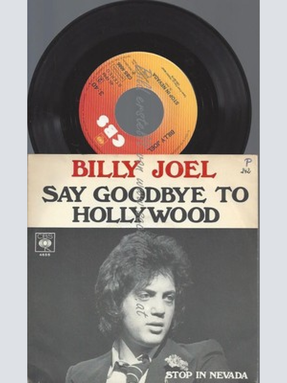 7"BILLY JOEL--SAY GOODBYE TO HOLLYWOOD