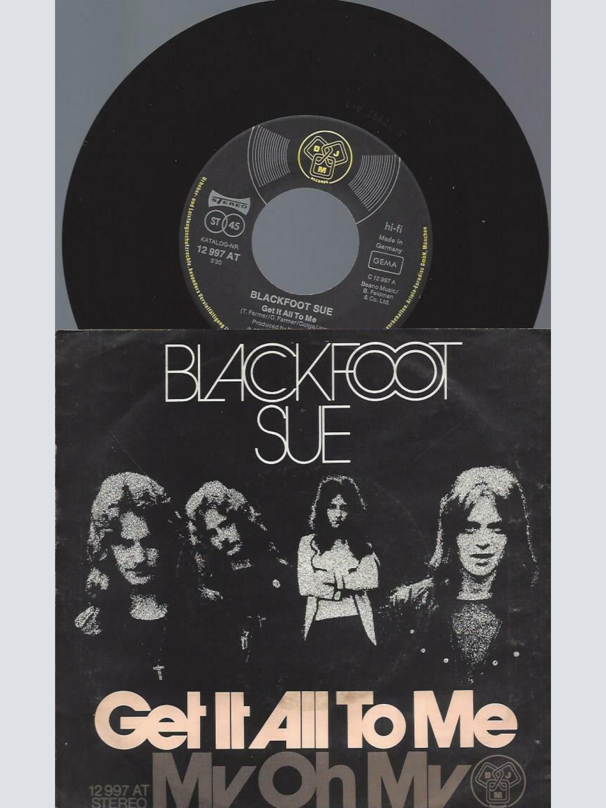 7" Blackfoot Sue – Get It All To Me