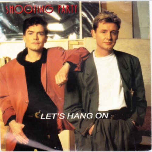 7", Single Shooting Party - Let's Hang On