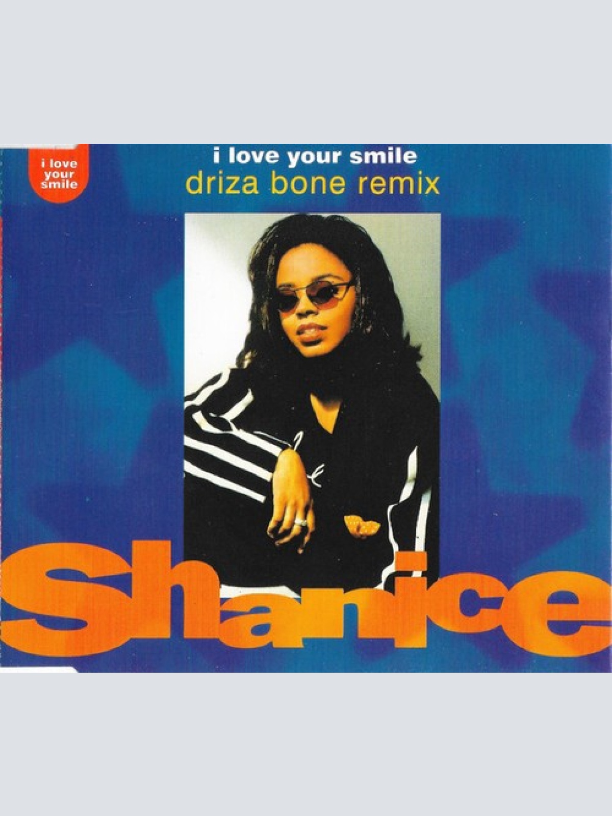 CD, Single Shanice - I Love Your Smile (Driza Bone Remix)
