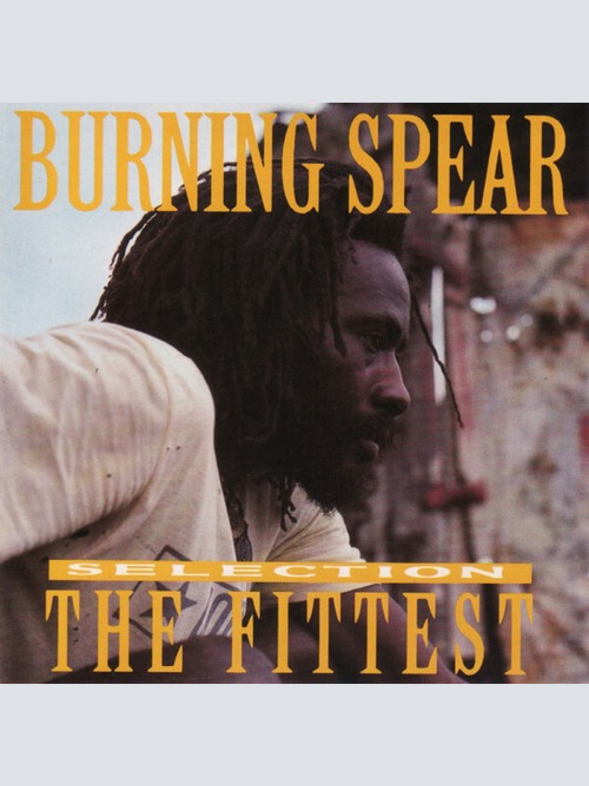 CD, Comp, RM Burning Spear - The Fittest Selection