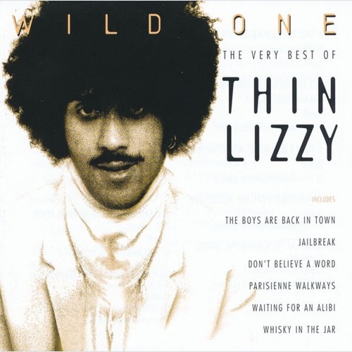 CD, Comp, RE, RM Thin Lizzy - Wild One - The Very Best Of Thin Lizzy