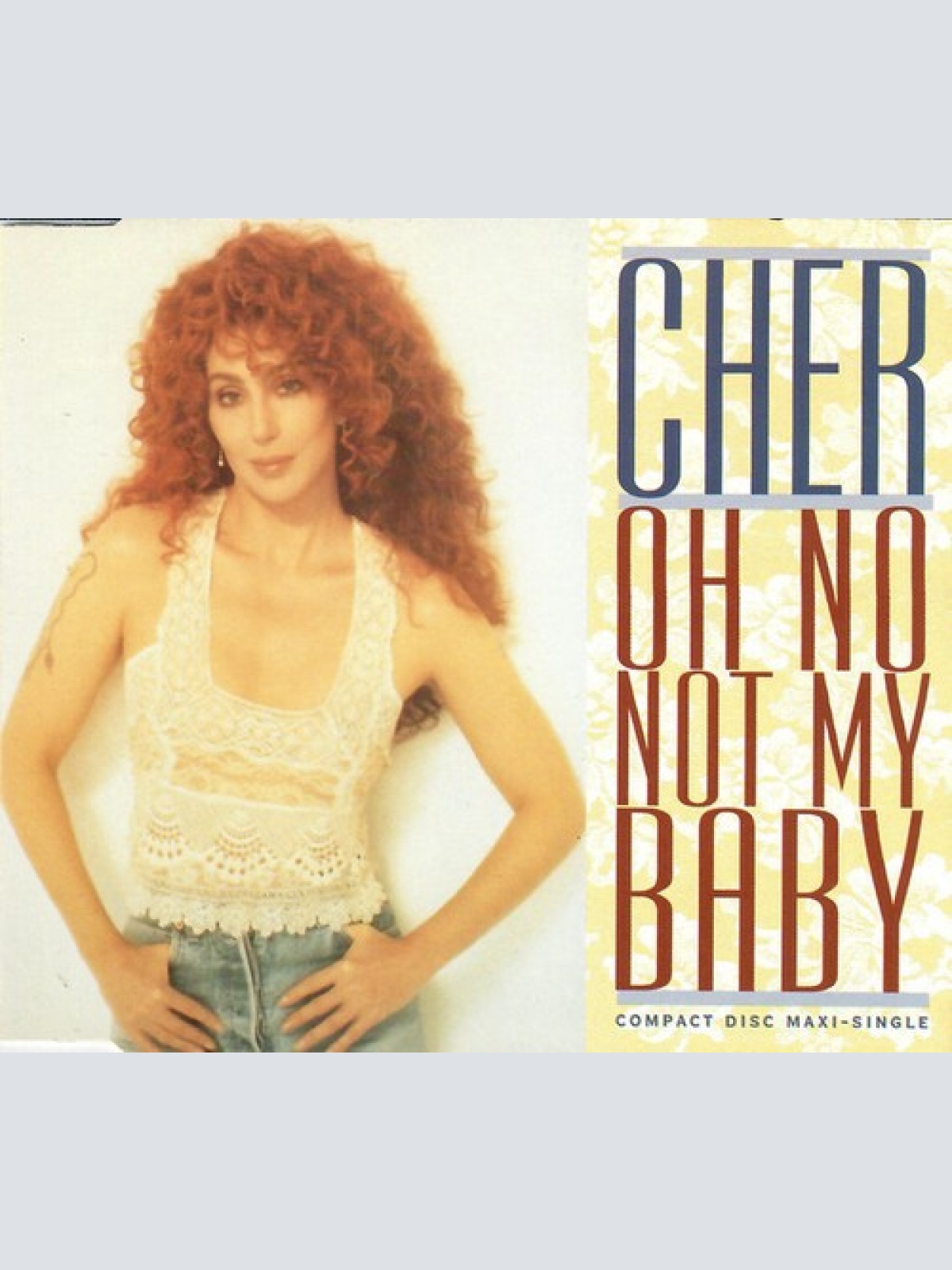 CD, Maxi Cher - Oh No Not My Baby