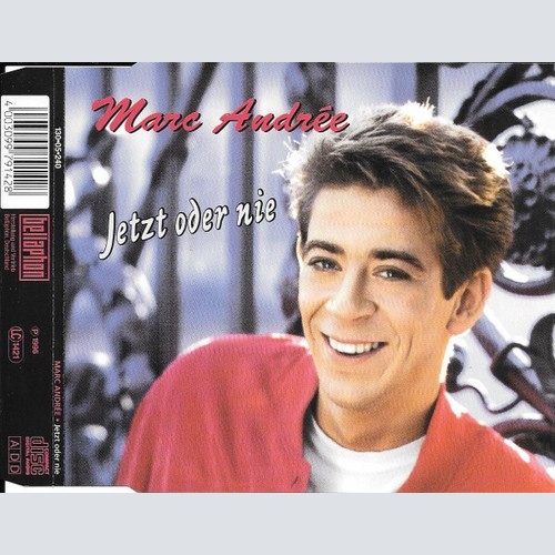 CD, Maxi Marc Andrée - Jetzt Oder Nie