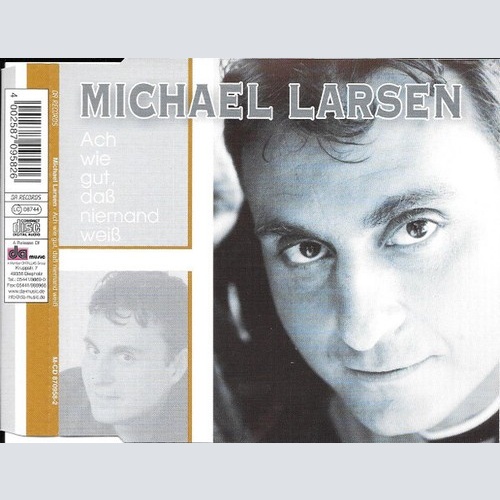 CD, Maxi Michael Larsen (3) - Ach Wie Gut, Dass Niemand Weiss