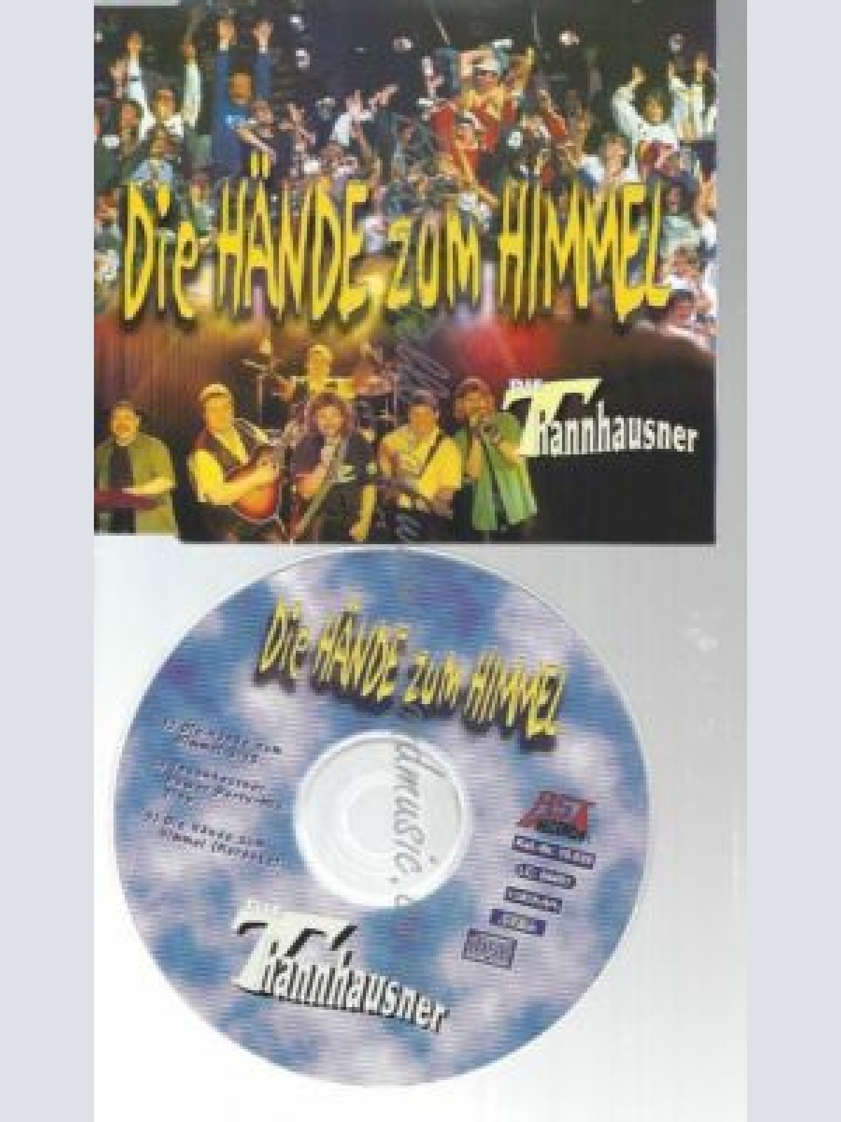CD--DIE THANNHAUSNER--DIE HÄNDE ZUM HIMMEL