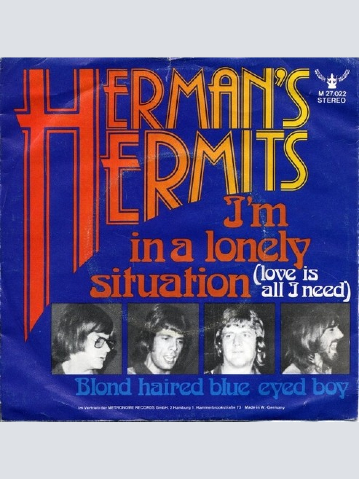 7", Single Herman's Hermits - I'm In A Lonely Situation (Love Is All I Need)