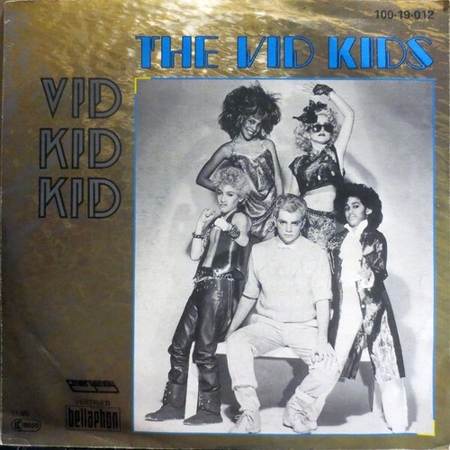 7", Single The Vid Kids - Vid Kid Kid