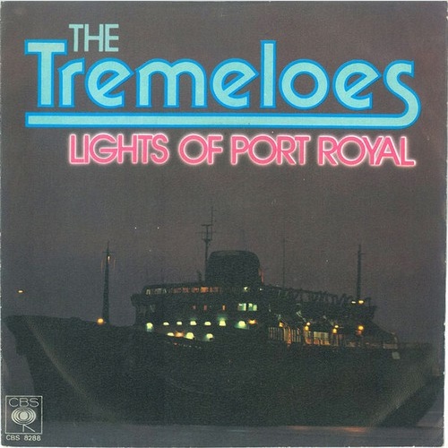 7", Single The Tremeloes - Lights Of Port Royal