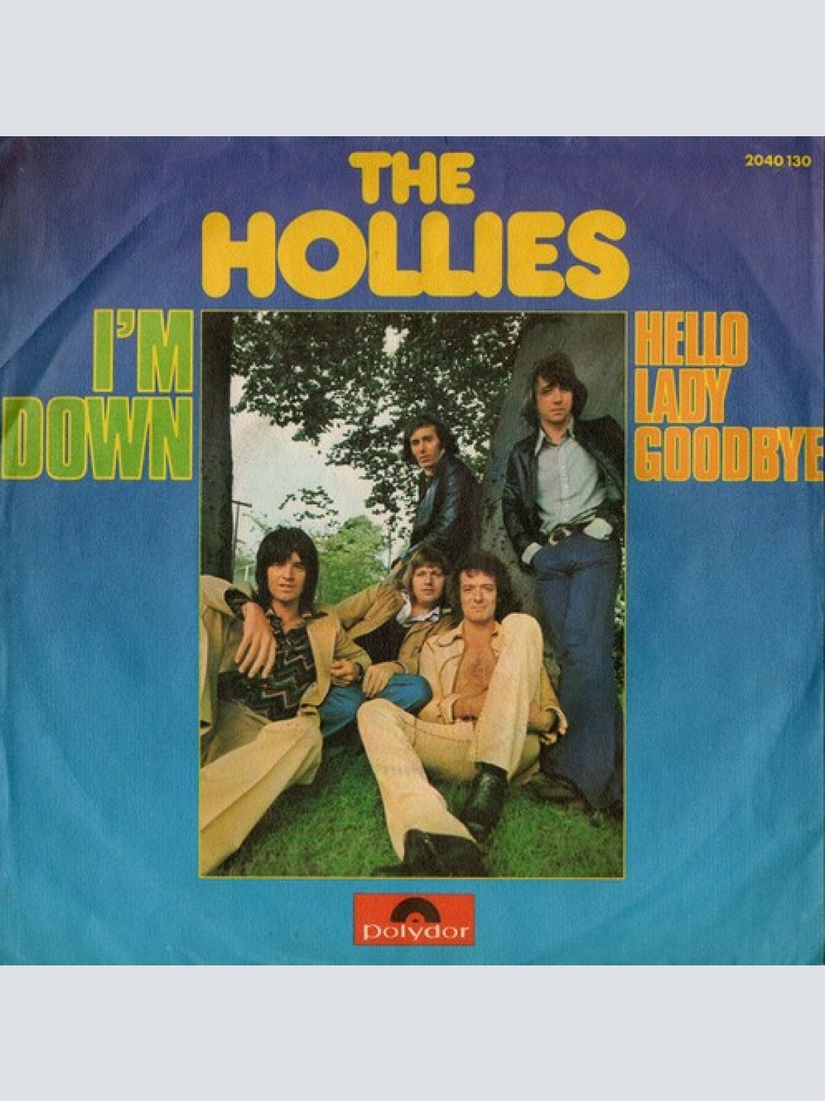 7", Single The Hollies - I'm Down