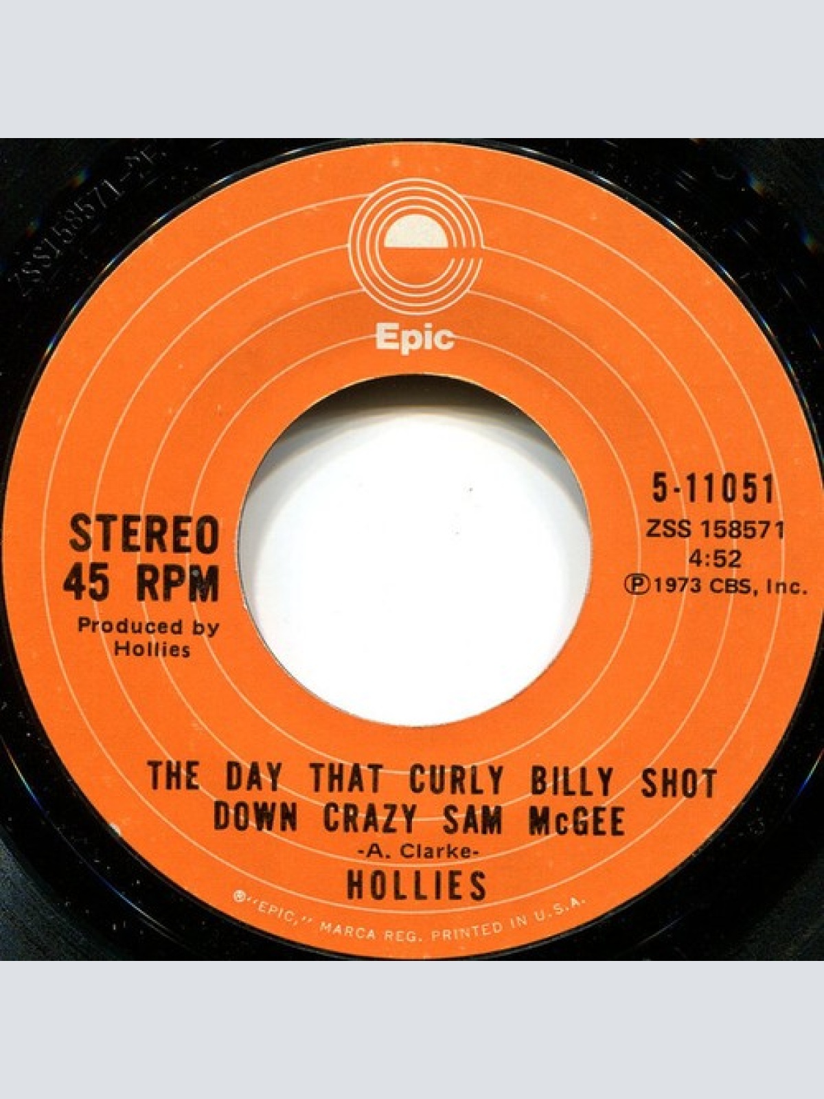 7", Single, Styrene The Hollies - The Day That Curly Billy Shot Down Crazy Sa...