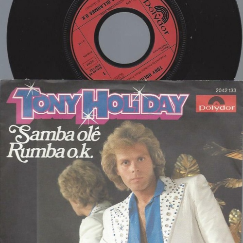 7"    Tony Holiday  Samba Olé Rumba O.K.