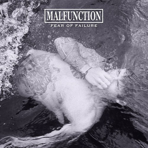 CD Malfunction (5) - Fear Of Failure