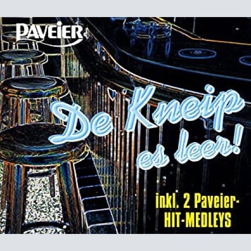 CD, Maxi Paveier - De Kneip' Es Leer